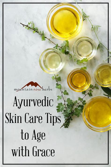 Ayurveda Inspired Skin Care Tips To Age With Grace Ayurveda Skin Care Ayurvedic Skin Care