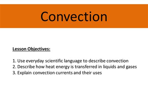 Convection In Liquids And Gases Convection Current Teaching