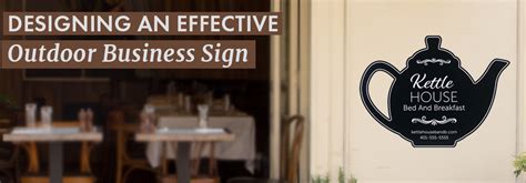 How to Construct the Perfect Outdoor Business Sign | Displays2go