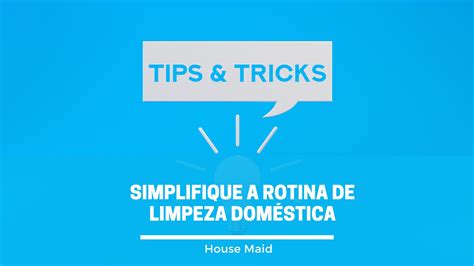 Limpeza De Casa Dicas De Como Limpar E Quais Produtos Usar