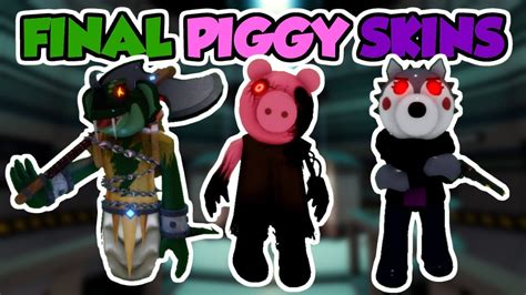 The Final 3 Roblox Piggy Skins Silzous Distorted Piggy Willow Skins