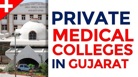 7 Best Private Medical Colleges In Gujarat With Seat And Neet Entrance