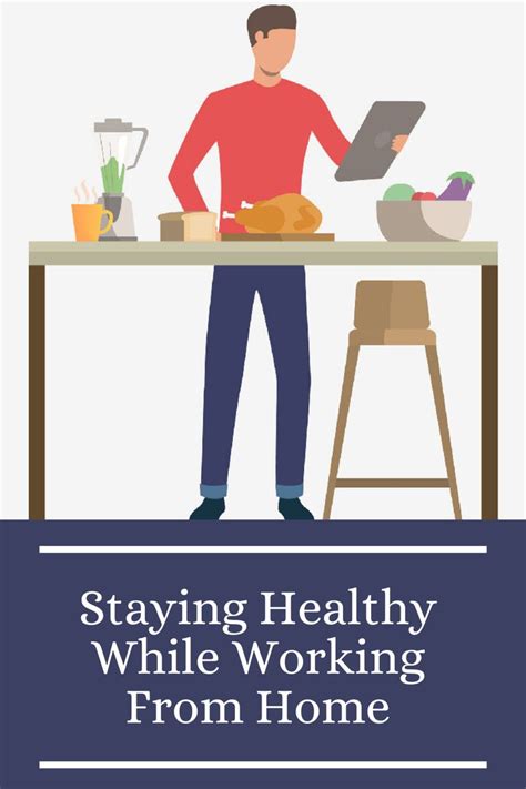 Tips For Staying Healthy While Working From Home