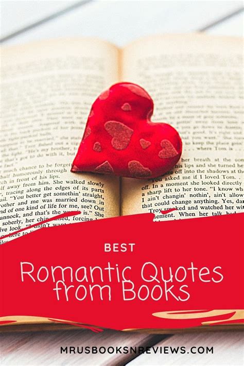 30 Best Romantic Quotes From Books That Profess Undying Love Romantic