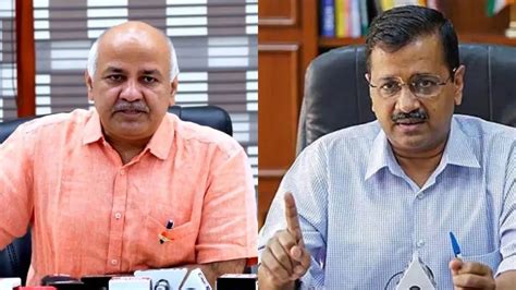 Manish Sisodia Arrest मनीष सिसोदिया की गिरफ्तारी के बाद केजरीवाल ने दिखाए तेवर कहा यह गंदी