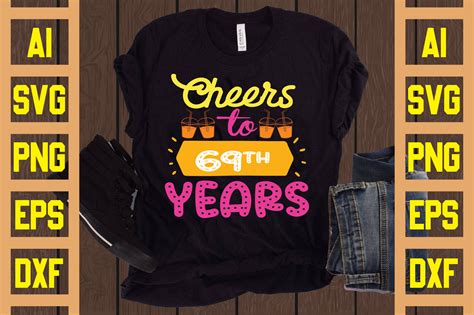 Cheers To 69 Years Graphic By Flowdesign · Creative Fabrica