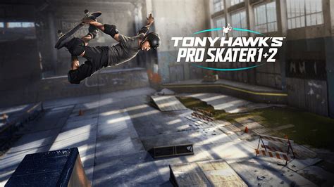 Get Ready To Drop Into Tony Hawks™ Pro Skater™ 1 And 2 Remastered