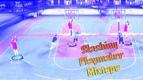 Slashing Playmaker Mixtape Youtube