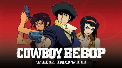 Cowboy Bebop: The Movie (2001)