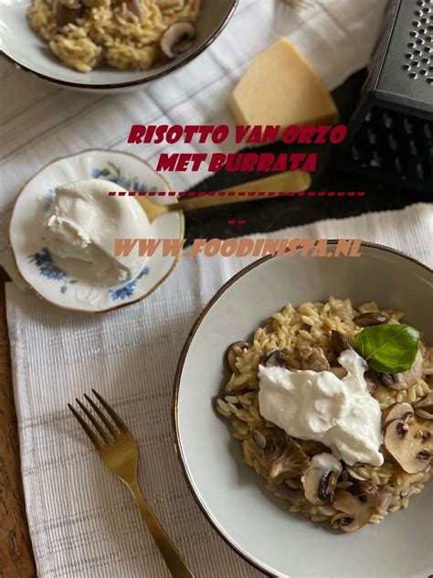 Risotto Van Orzo Met Paddenstoelen En Burrata Foodinista