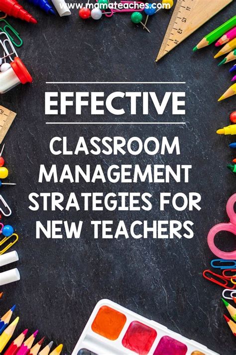 The Words Effective Classroom Management Strategy For New Teachers On A Blackboard Surrounded By