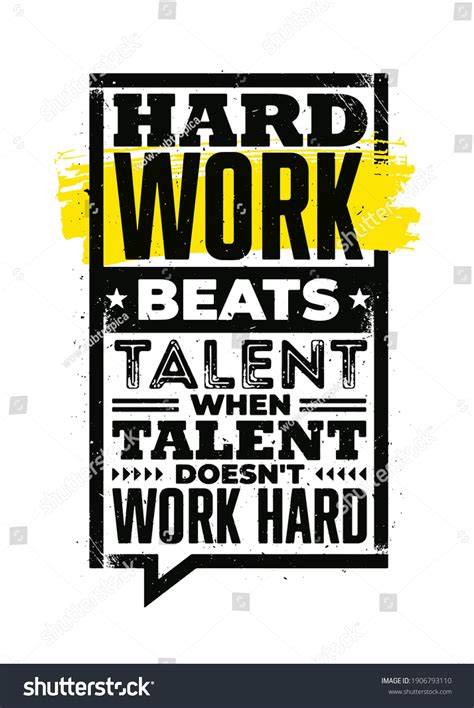 Hard Work Beats Talent Quote Wallpaper - Evey Oneida