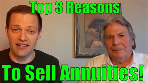 Top 3 Reasons You Should Sell Annuities Youtube