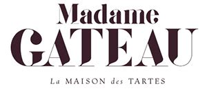 Madame GÂTEAU La MAISON des TARTES