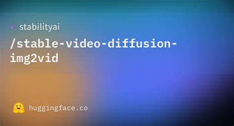 Svdimagedecodersafetensors · Stabilityaistable Video Diffusion