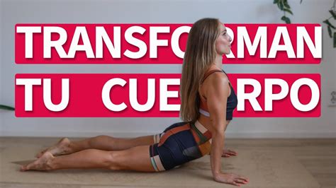 Posturas De Yoga Que Transforman Tu Cuerpo Esas Asanas Fortalecen