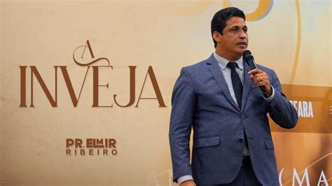 A INVEJA I PR ELMIR RIBEIRO I Culto de Ensino Bíblico AD SEARA