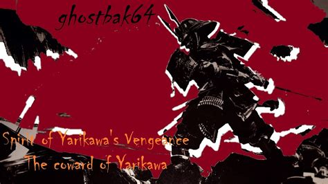 Spirit Of Yarikawa S Vengeance Coward Of Yarikawa Ghost Of Tsushima