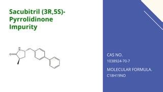 Sacubitril Impurities India Hemarsh Technologies Ppt