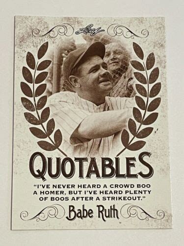 Leaf Babe Ruth Collection Baseball Quotables Babe Ruth