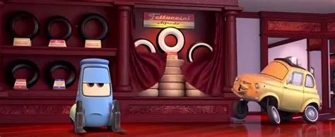 In Cars (2006), in Luigi's Casa Della Tires, Fettuccini tires are ...