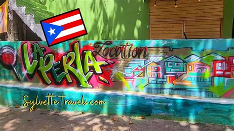 La Perla Old San Juan Puerto Rico Murals By Sylvettetravels Youtube