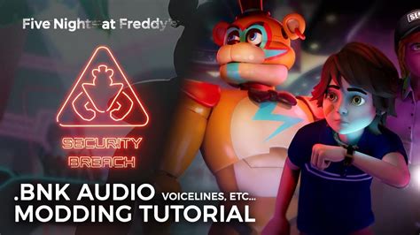 Fnaf Sb Audio Modding Tutorial Five Nights At Freddy S Security