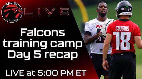 Falcons Training Camp 2024 Day 5 Recap The Falcoholic Live Youtube