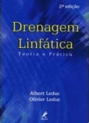 Drenagem Linfática Teoria e Prática albert leduc olivier leduc