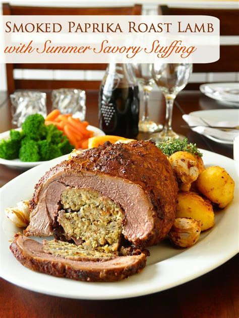 Smoked Paprika Roast Lamb With Summer Savory Stuffing Recipe Lamb