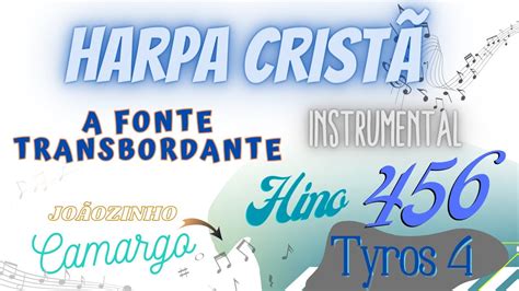 A Fonte Transbordante Harpa Crist Instrumental Por Jo Ozinho