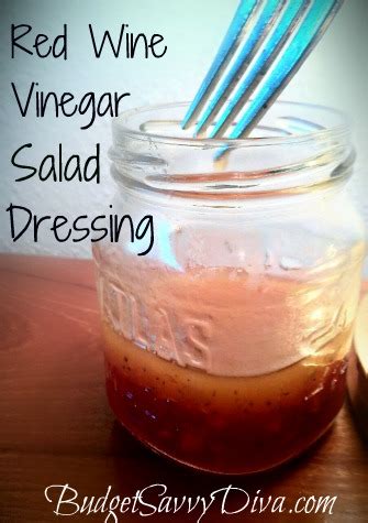 Red Wine Vinegar Salad Dressing Recipe | Budget Savvy Diva