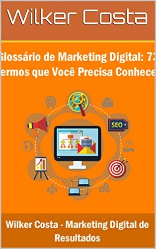 Pdf Glossário De Marketing Digital 73 Termos Que Você Precisa Conhecer Saraiva Conteúdo