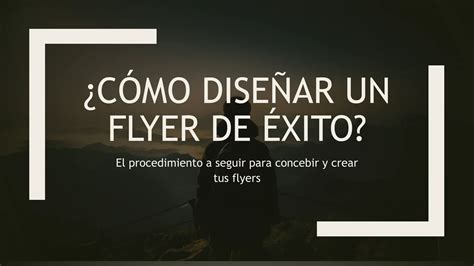 C Mo Dise Ar Un Flyer De Xito Para Tus Emprendimientos Pptx Descarga