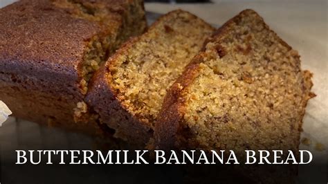 Basic Buttermilk Banana Bread Simple Recipe Bake With Me 2023