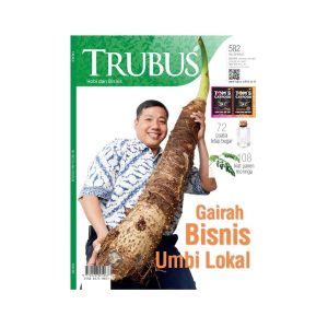 MAJALAH TRUBUS EDISI 582 MEI 2018 Niaga Swadaya