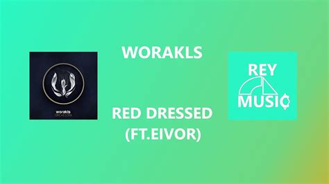 Worakls Red Dressed Ft Eivor YouTube