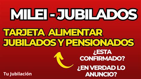 Tarjeta Alimentar Para Jubilados Y Pensionados Ser Verdad