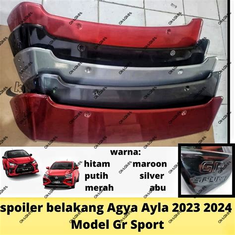 Spoiler Belakang Agya Ayla Model Gr Sport Warna Body