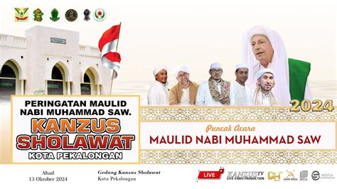 Live Maulid Akbar Kanzus Sholawat Kota Pekalongan Bersama