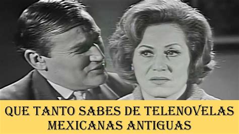 Que tanto sabes de Telenovelas Mexicanas Antiguas - YouTube