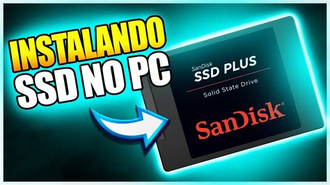 APRENDA Como INSTALAR SSD No PC Aprenda PASSO A PASSO 2023 YouTube