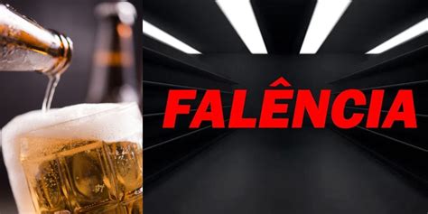 Marca De Cerveja Arrancada Dos Mercados Luta Contra A Fal Ncia