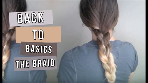 Back To Basics The Braid Braiding Your Own Hair Box Braids Hairstyles Braided Hairstyles