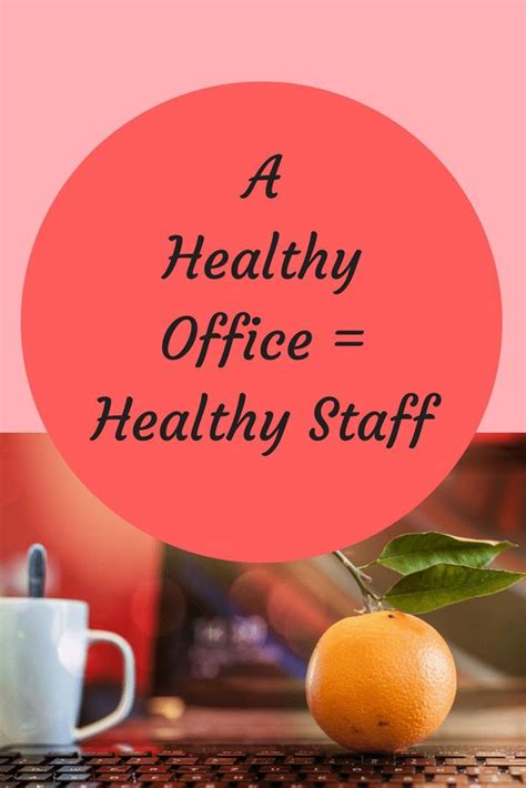 healthy office healthy staff artofit