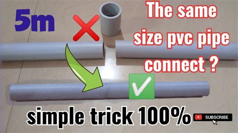 How To Connect Pvc Pipes Of The Same Size Simpleplumbertips