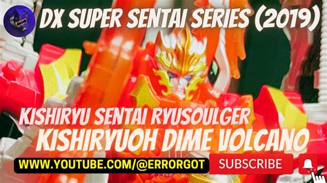 Dx Sentai Series Kishiryu Sentai Ryusoulger Kishiryuoh Dime