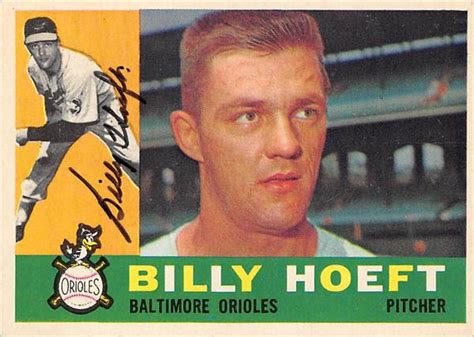 Billy Hoeft Autographed Baseball Card Baltimore Orioles 67 1960