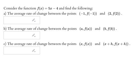 Solved Consider The Function F X 5x 4 And Find The