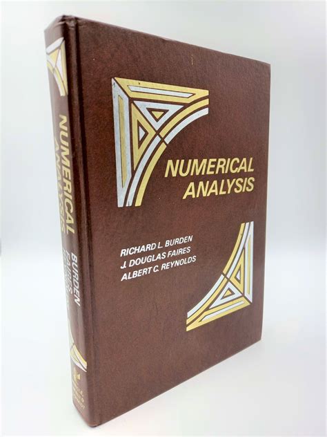 Numerical Analysis By Burden Richard L J Douglas Faires Albert C Reynolds 1978